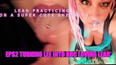 EPS2 Turning Lee into BBC Loving Leah